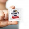 No-Glove-No-Love-Condom-Foil-Hand_large.jpg